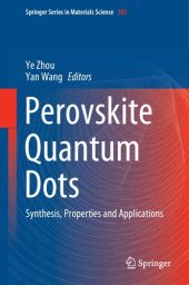 book Perovskite Quantum Dots: Synthesis, Properties and Applications