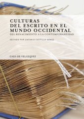 book Culturas del escrito en el mundo occidental. Del Renacimiento a la contemporaneidad