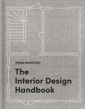 book The Interior Design Handbook: Furnish, Decorate, and Style Your Space