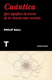 book Cuántica. Qué significa la teoría de la ciencia más extraña