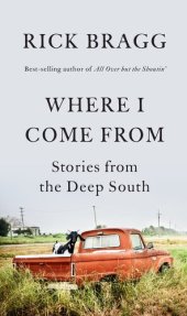 book Wher I Come From: Stories from the Deep South