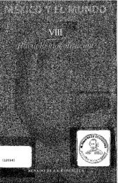 book México y el mundo. Historia de sus relaciones exteriores. Tomo 8