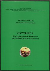 book Grzybnica: Ein Gräberfeld der Wielbark-Kultur mit Steinkreisen in Pommern