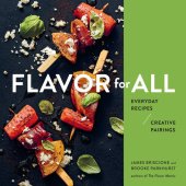 book Flavor for All Everyday Recipes and Creative Pairings