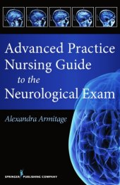 book Advanced Practice Nursing Guide to the Neurological Exam