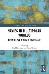 book Navies in Multipolar Worlds: From the Age of Sail to the Present