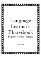 book Language Learner’s Phrasebook: English–Gondi–Telugu