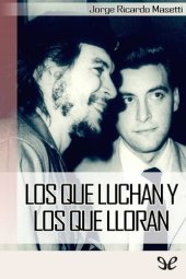 book Los que luchan y los que lloran