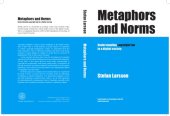 book Metaphors And Norms: Understanding Copyright Law In A Digital Society