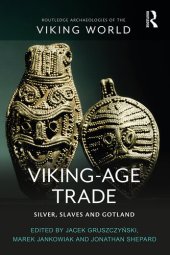 book Viking-Age Trade: Silver, Slaves and Gotland