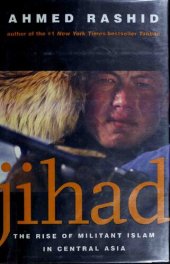 book Jihad: The Rise of Militant Islam in Central Asia