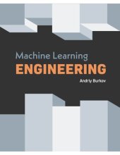 book Machine Learning Engineering - Draft