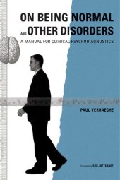 book On Being Normal and Other Disorders: A Manual for Clinical Psychodiagnostics