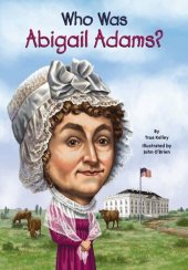 book Who Was Abigail Adams?