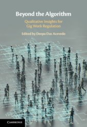 book Beyond The Algorithm: Qualitative Insights For Gig Work Regulation