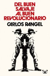 book Del buen salvaje al buen revolucionario