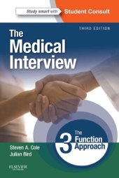 book The Medical Interview: The Three Function Approach