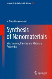 book Synthesis of Nanomaterials: Mechanisms, Kinetics and Materials Properties