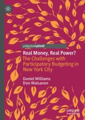 book Real Money, Real Power?: The Challenges with Participatory Budgeting in New York City