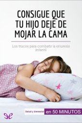 book Consigue que tu hijo deje de mojar la cama