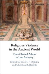 book Religious Violence in the Ancient World: From Classical Athens to Late Antiquity