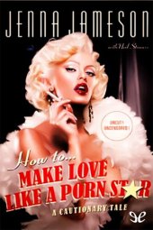 book How to make love like a porn star