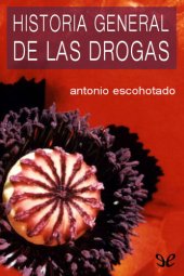 book Historia general de las drogas