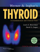 book Werner & Ingbar's The Thyroid: A Fundamental and Clinical Text, 10E [TRUE PDF]