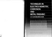 book Techniques in electrochemistry, corrosion and metal finishing - a handbook