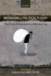 book Migration in Political Theory: The Ethics of Movement and Membership