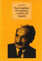 book El giro lingüístico: hermenéutica y análisis del lenguaje