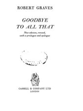 book Goodbye to all that : Revised, with a prologue and epilogue.