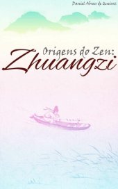 book Origens do Zen: Zhuangzi