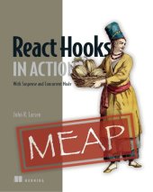 book React Hooks in Action: With Suspense and Concurrent Mode MEAP V3