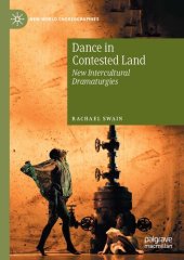 book Dance in Contested Land: New Intercultural Dramaturgies