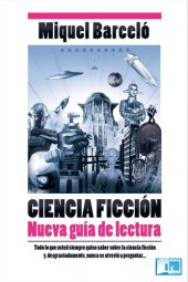 book Ciencia ficción. Nueva guía de lectura