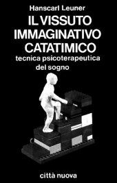 book Il vissuto immaginativo catatimico. Tecnica psicoterapeutica del sogno