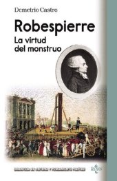 book Robespierre. La virtud del monstruo