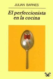 book El perfeccionista en la cocina