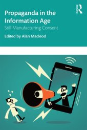 book Propaganda In The Information Age: Still Manufacturing Consent