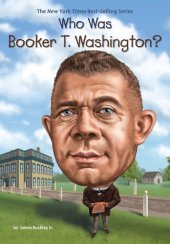 book Who Was Booker T. Washington?