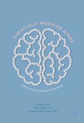 book Chemically Modified Minds: Substance Use for Cognitive Enhancement