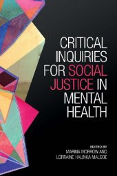 book Critical Inquiries for Social Justice in Mental Health