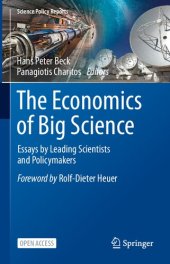 book The Economics of Big Science: Essays by Leading Scientists and Policymakers