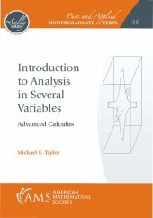 book Introduction to Analysis in Several Variables: Advanced Calculus (Pure and Applied Undergraduate Texts)