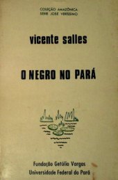 book O negro no Pará: sob o regime da escravidão