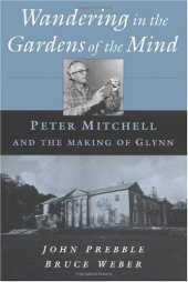 book Wandering in the gardens of the mind: Peter Mitchell and the making of Glynn