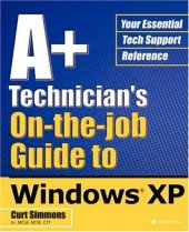 book A+ Technician's on the Job Guide to Windows XP