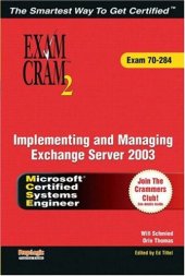 book MCSA/MCSE Implementing and Managing Exchange Server 2003 Exam Cram 2 