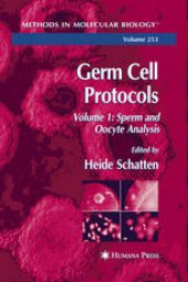 book Germ Cell Protocols: Volume 1: Sperm and Oocyte Analysis